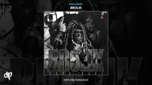 Sada Baby - Brolic